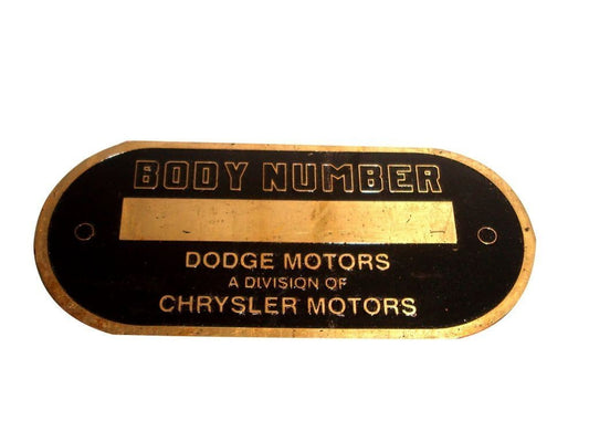 Dodge Motors Body Number Data Plate Acid Etched Brass 1940S - 50S Models available at 